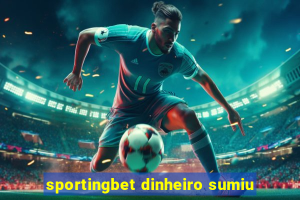 sportingbet dinheiro sumiu